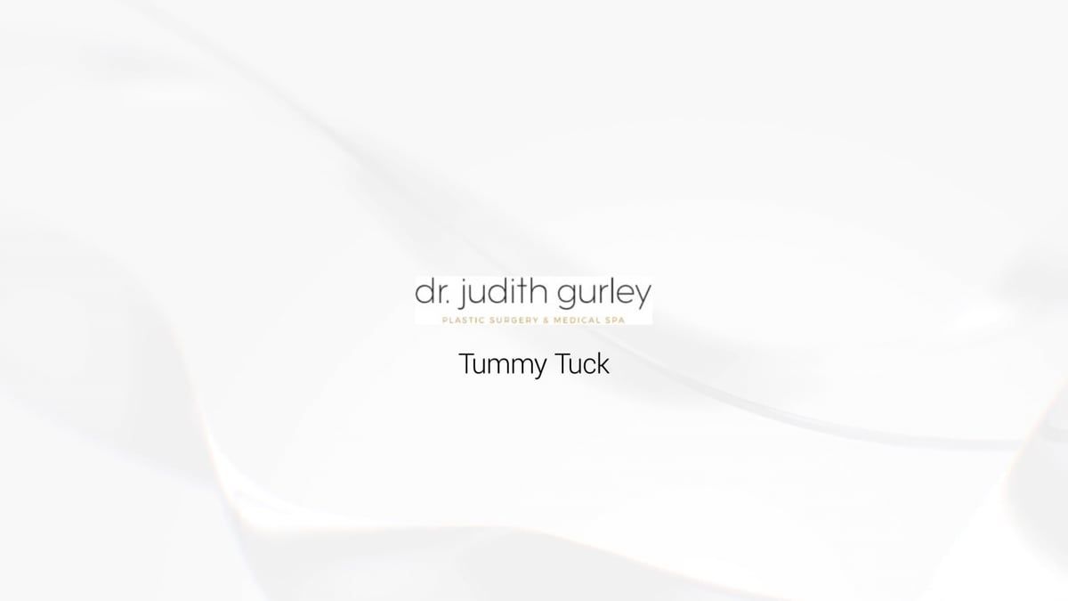Dr. Judith Gurley Tummy Tuck information.