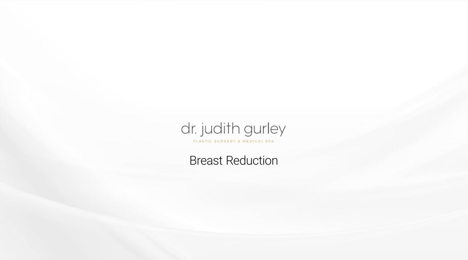 breast reduction video by Dr. Judith Gurley